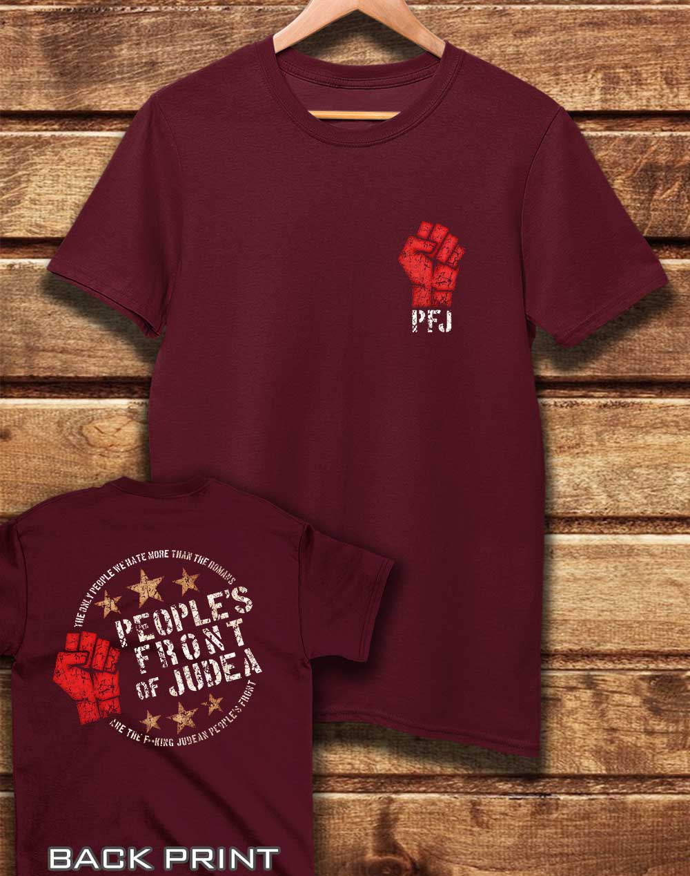Burgundy - DELUXE People's Front of Judea with Back Print Organic Cotton T-Shirt