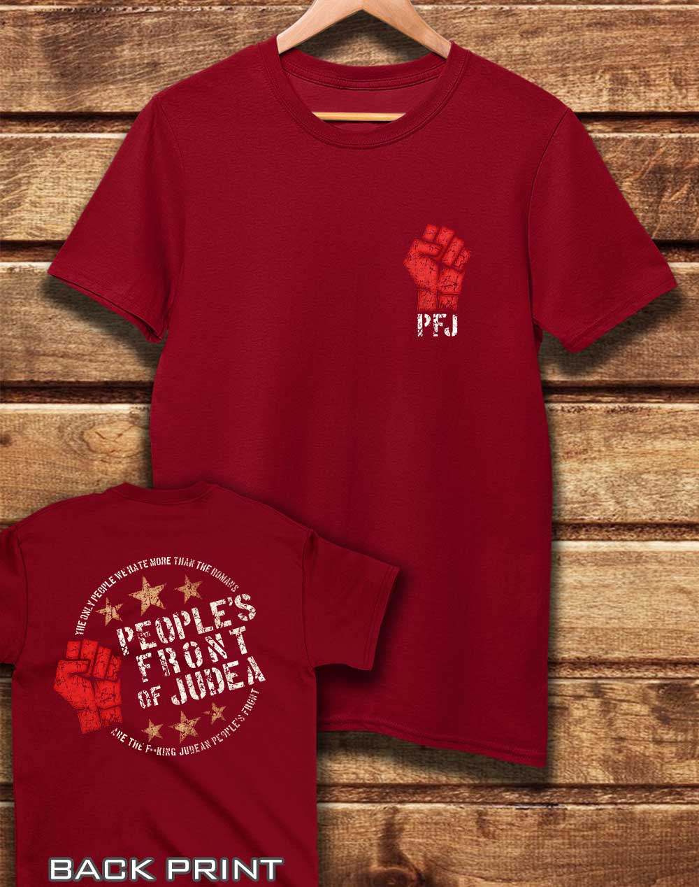 Dark Red - DELUXE People's Front of Judea with Back Print Organic Cotton T-Shirt