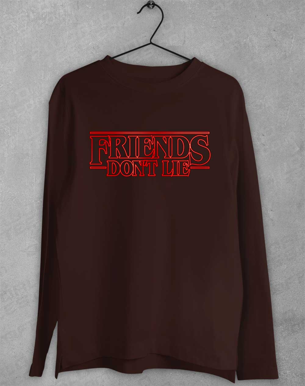 Dark Chocolate - Friends Don't Lie Long Sleeve T-Shirt