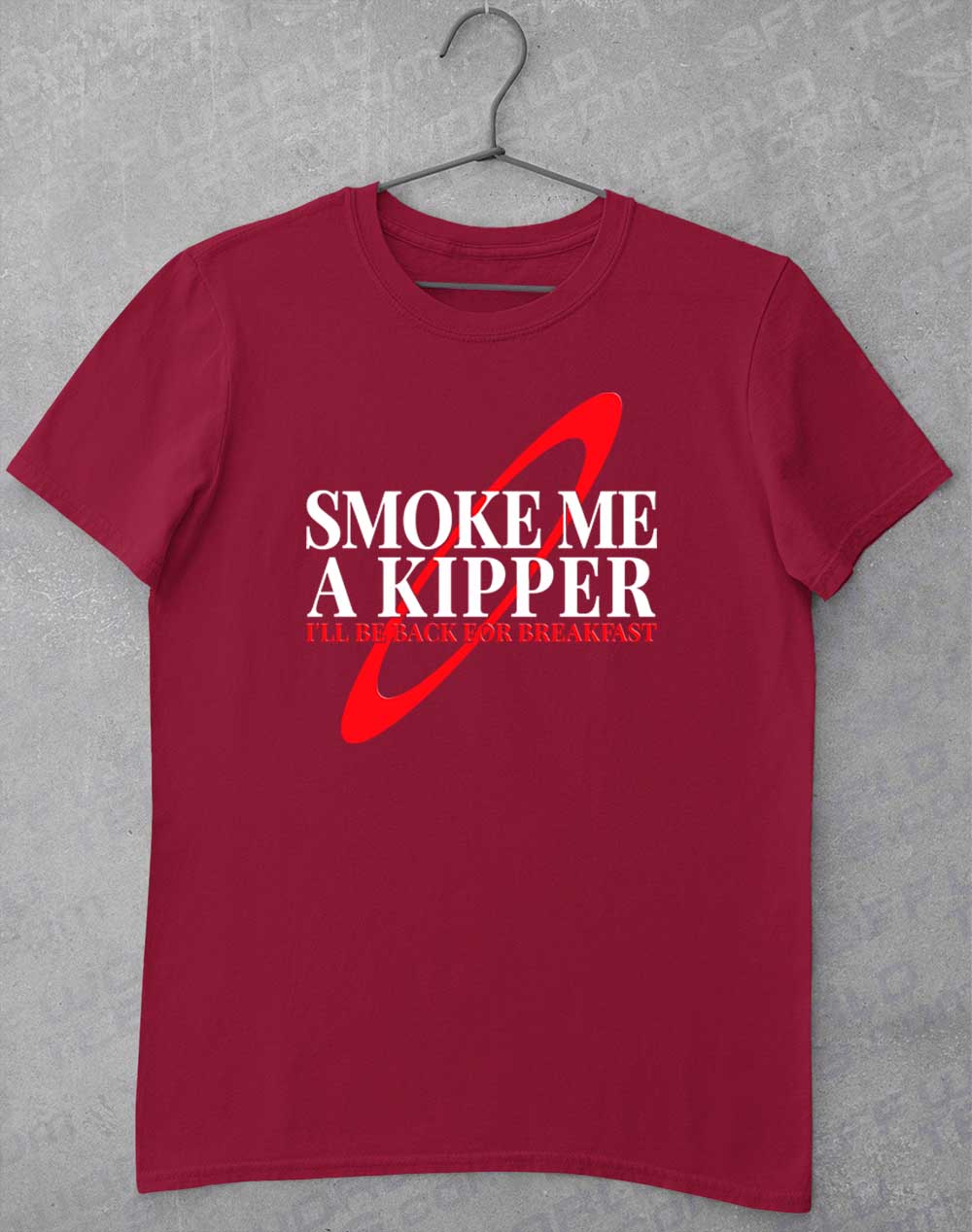 Cardinal Red - Smoke Me a Kipper T-Shirt