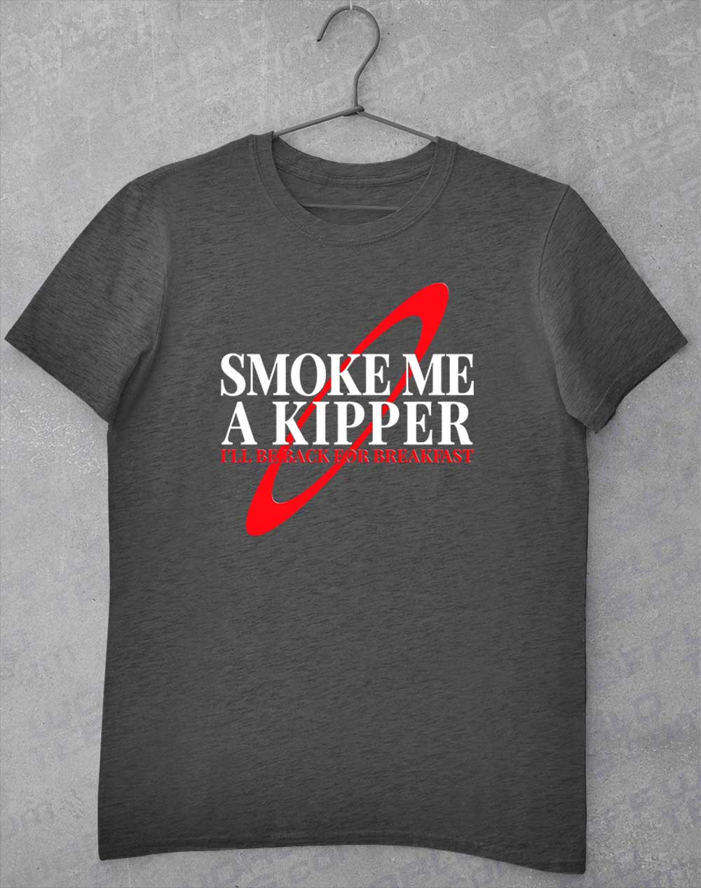 Dark Heather - Smoke Me a Kipper T-Shirt