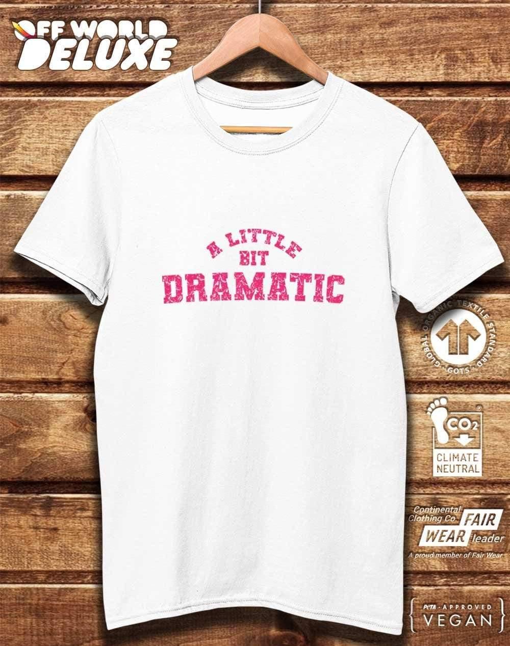 DELUXE A Little Bit Dramatic Organic Cotton T-Shirt - Off World Tees