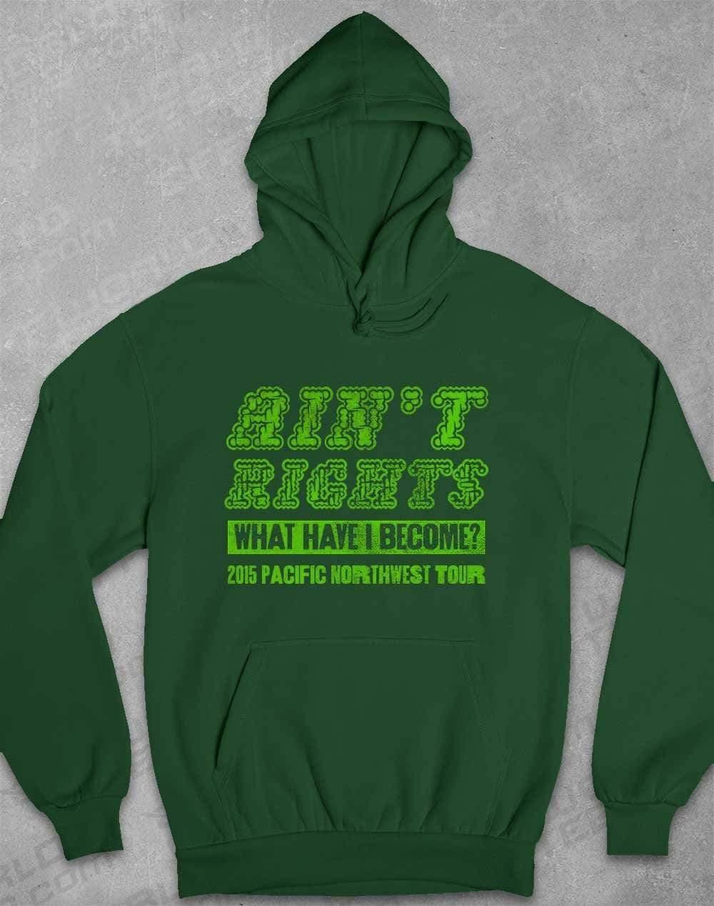 Ain't Rights 2015 Tour Hoodie XS / Bottle Green - Off World Tees