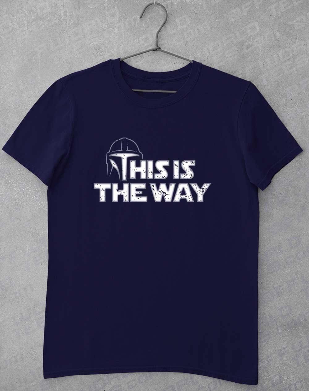 This is the Way - T-Shirt S / Navy - Off World Tees