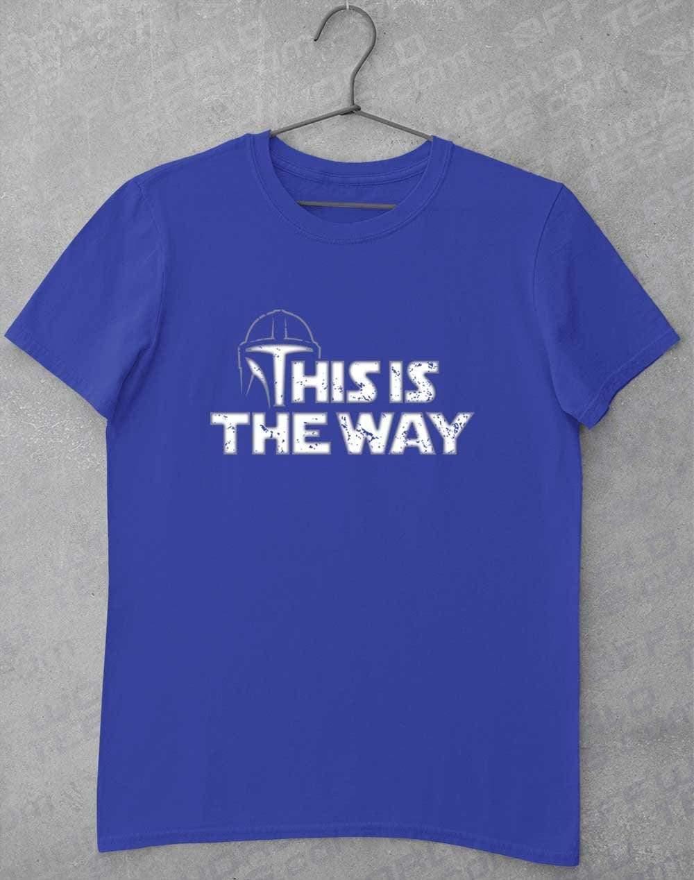 This is the Way - T-Shirt S / Royal - Off World Tees