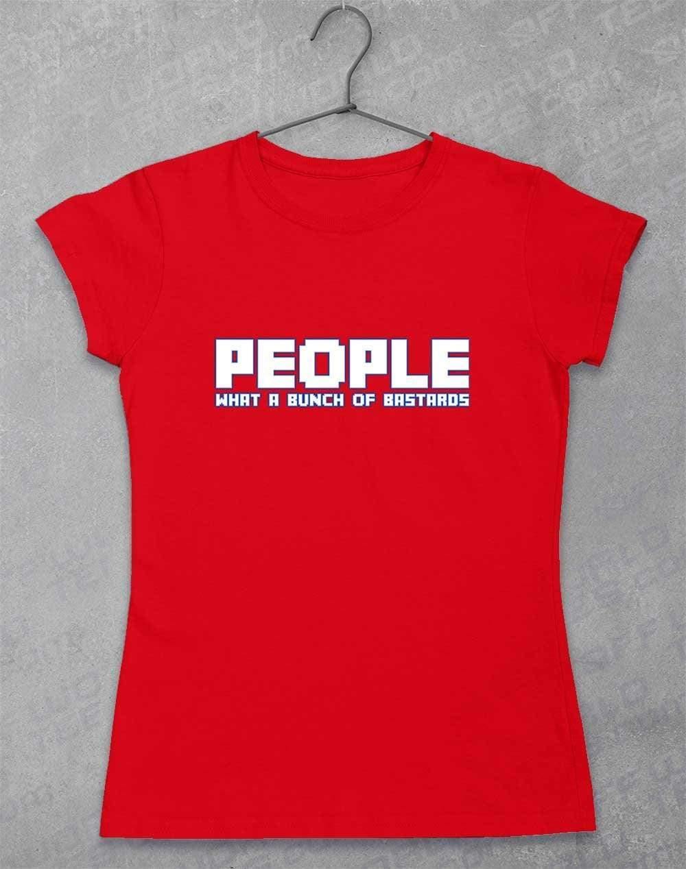 People = Bastards Women's T-Shirt 8-10 / Red - Off World Tees