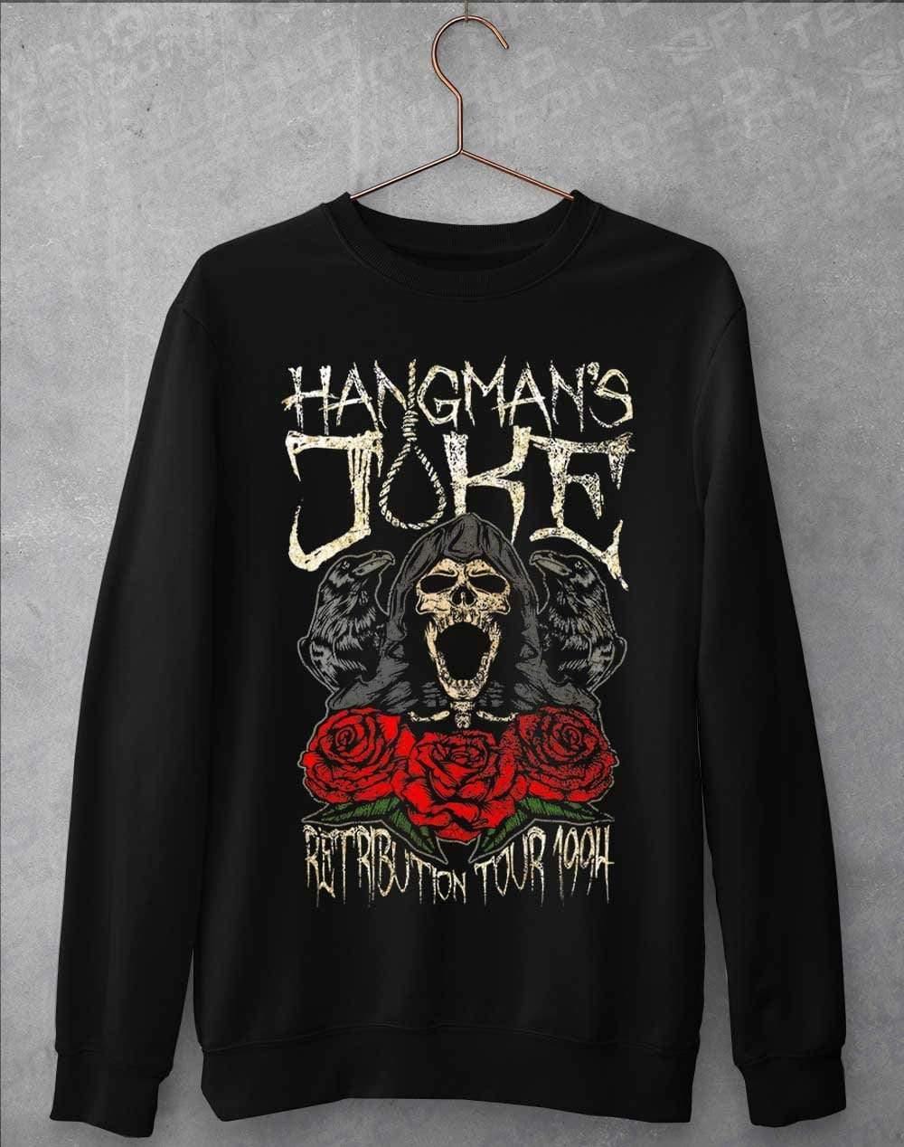 Hangman's Joke Retribution Tour 94 Sweatshirt S / Jet Black - Off World Tees