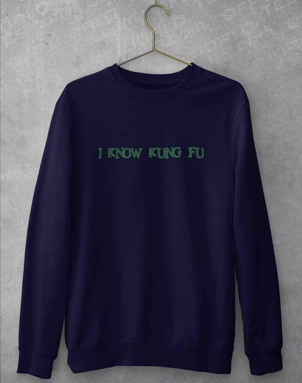 I Know Kung Fu Sweatshirt S / Oxford Navy - Off World Tees