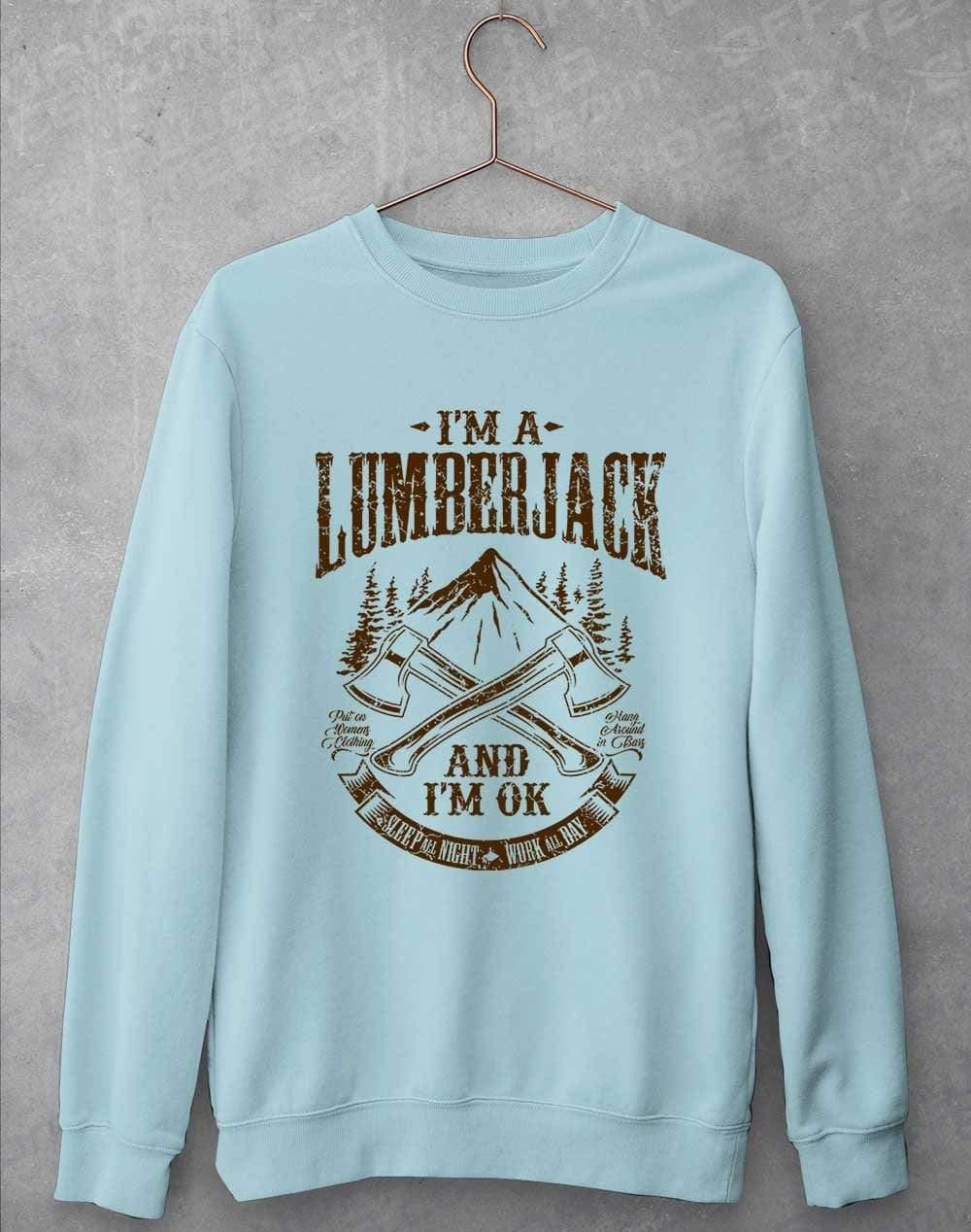 I'm a Lumberjack Sweatshirt S / Sky Blue - Off World Tees