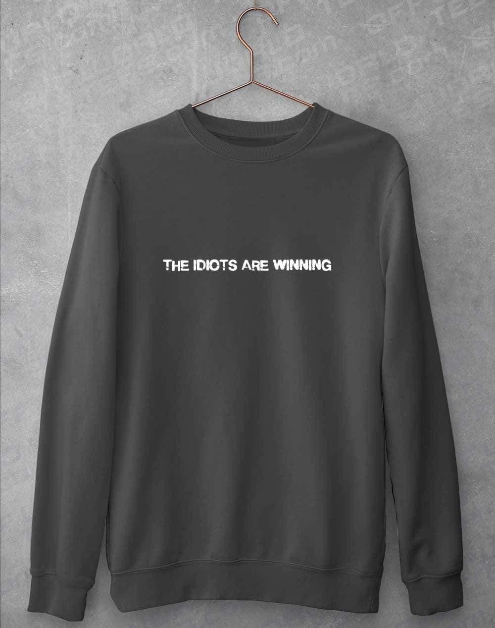The Idiots Are Winning Sweatshirt S / Charcoal - Off World Tees