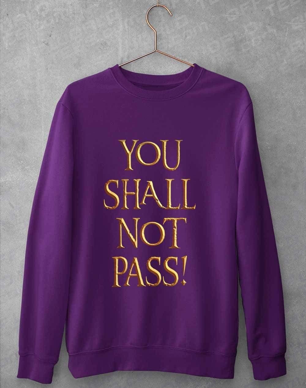 You Shall Not Pass Sweatshirt S / Purple - Off World Tees