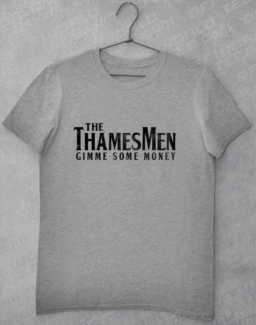 The Thamesmen Gimme Some Money T-Shirt S / Heather Grey - Off World Tees