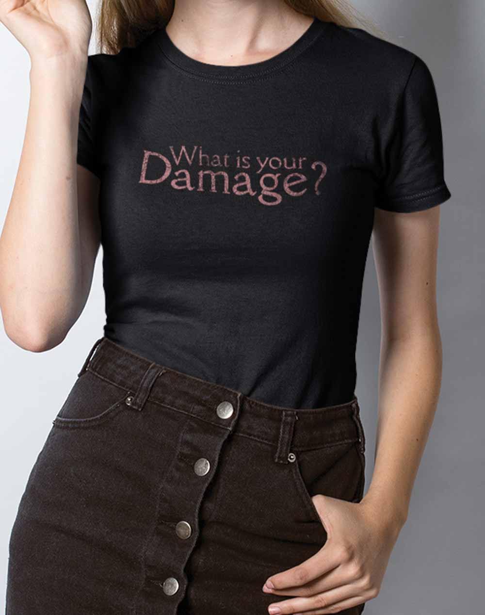 What is your Damage Womens T-Shirt - Off World Tees