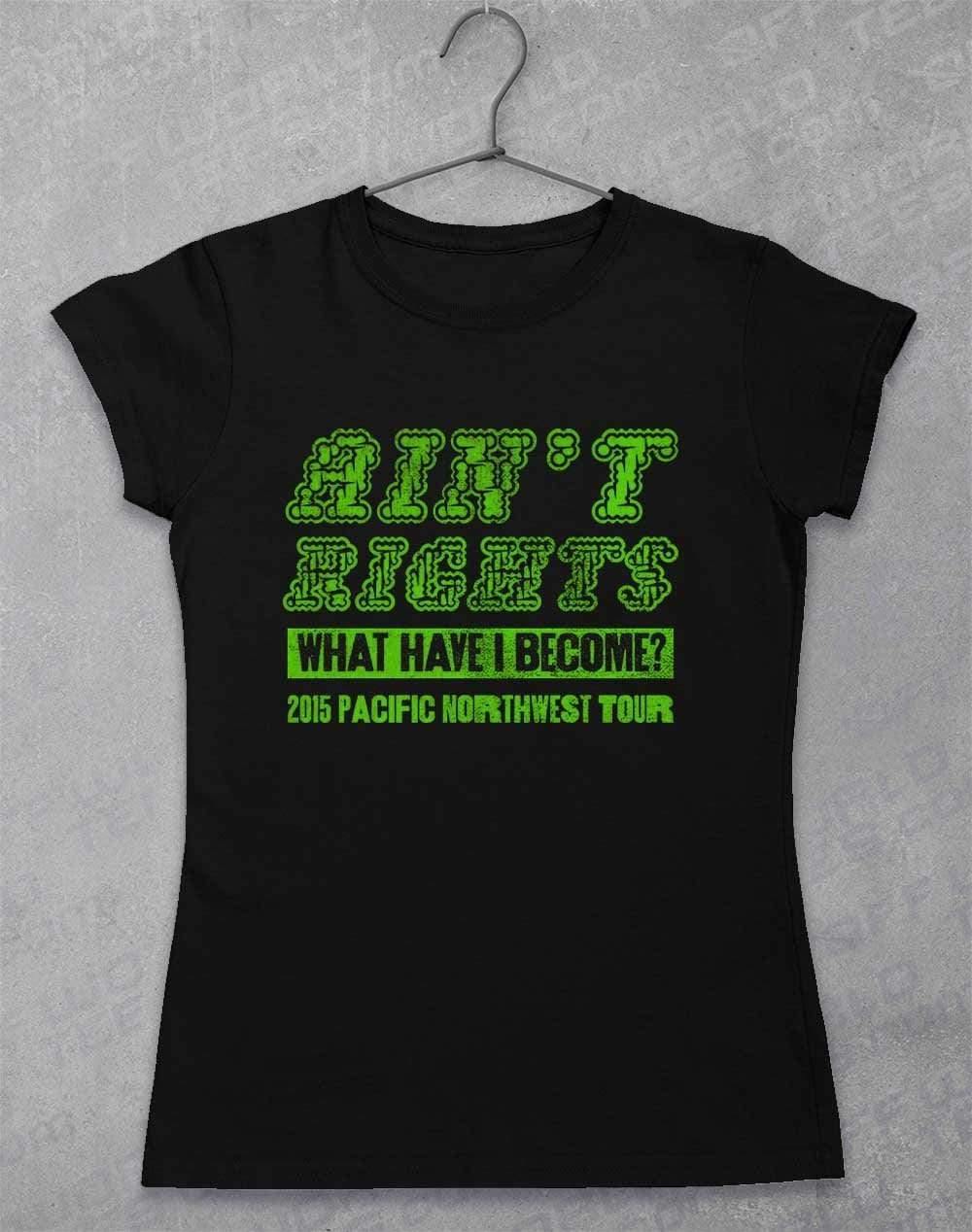 Ain't Rights 2015 Tour Womens T-Shirt 8-10 / Black - Off World Tees