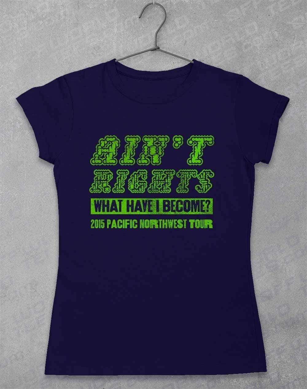 Ain't Rights 2015 Tour Womens T-Shirt 8-10 / Navy - Off World Tees