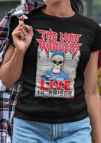 Lone Rangers Live in Prison 1994 Womens T-Shirt - Off World Tees
