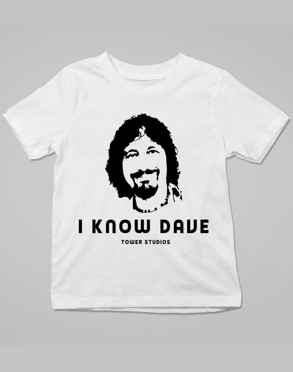 Tower Studios I Know Dave Kids T-Shirt 3-4 years / White - Off World Tees