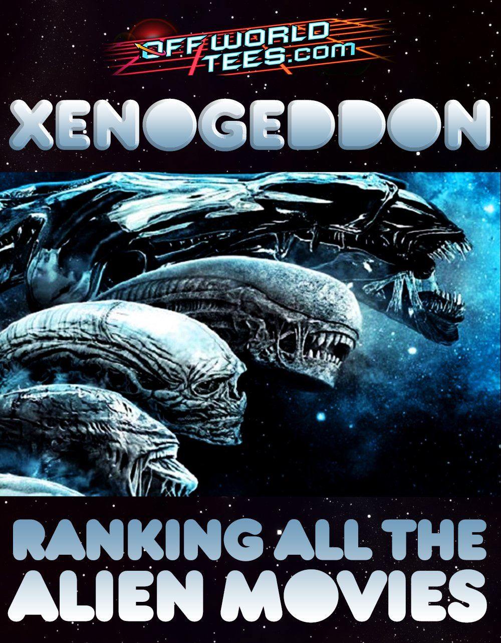 Xenogeddon - Which is the best Alien movie?