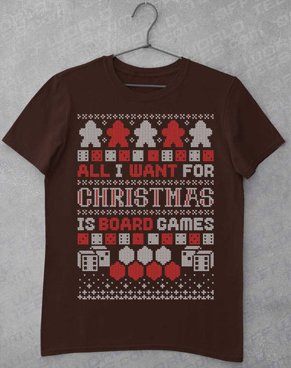 Dark Chocolate - All I Want for Xmas is Board Games T-Shirt