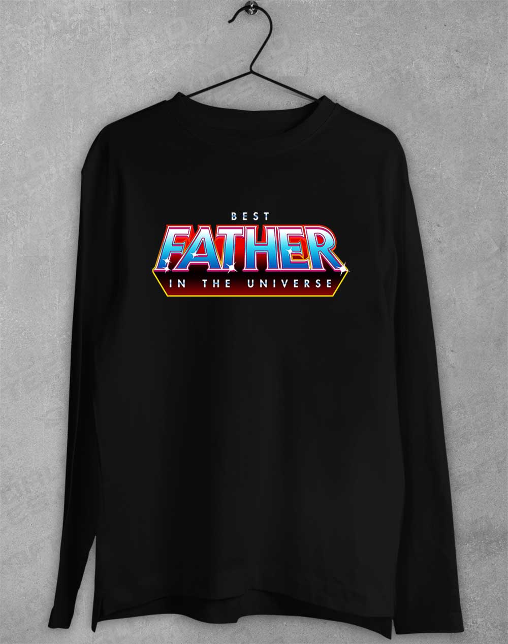 Black - Best Father in the Universe Long Sleeve T-Shirt