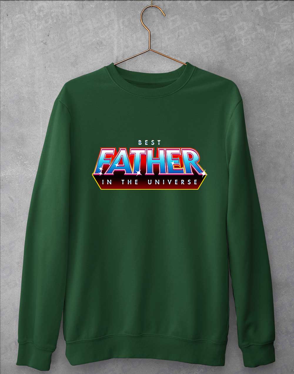Bottle Green - Best Father in the Universe Sweatshirt