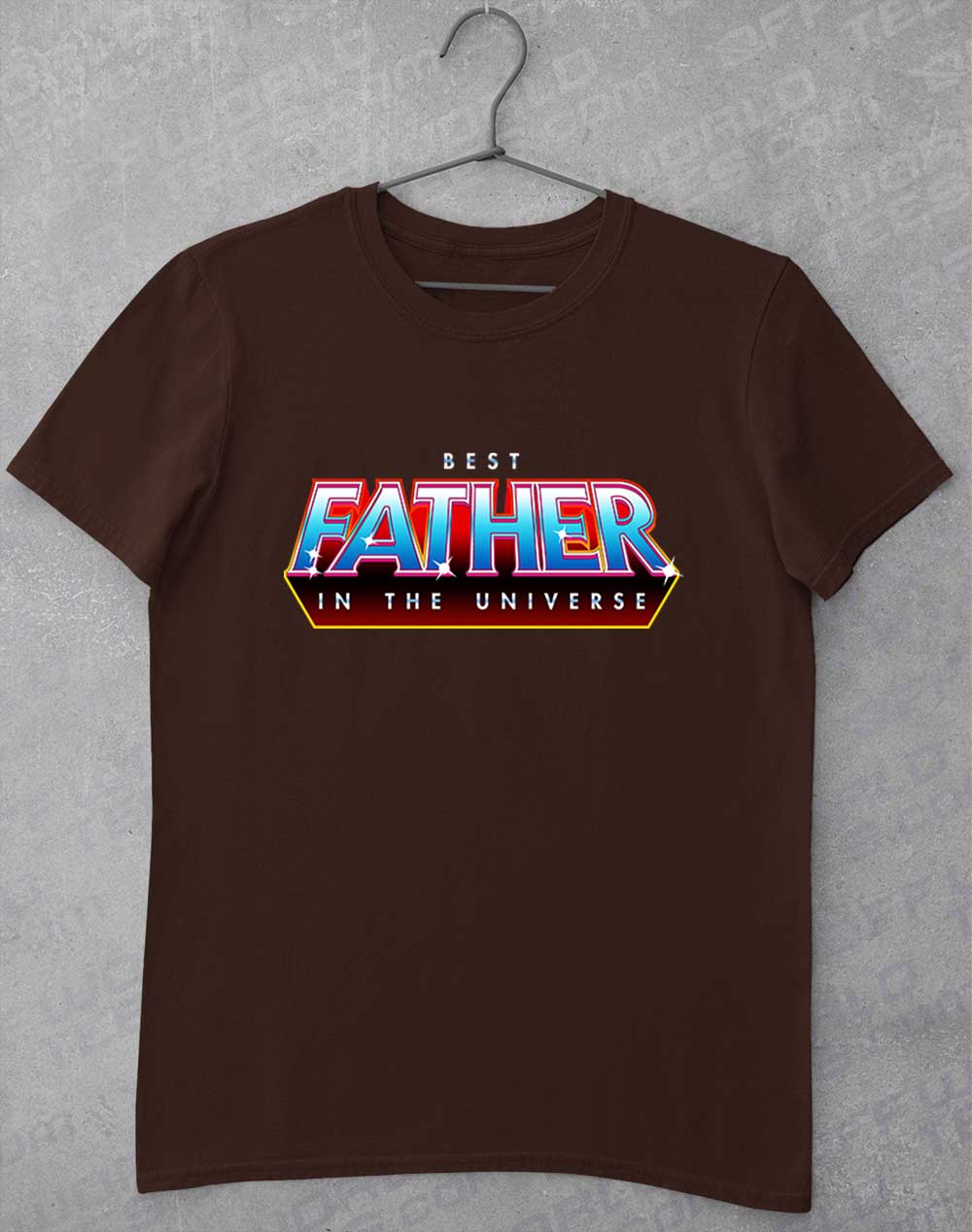 Dark Chocolate - Best Father in the Universe T-Shirt