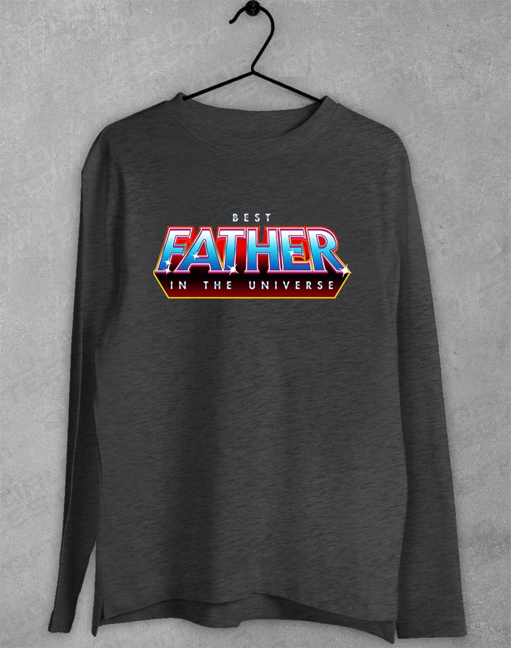 Dark Heather - Best Father in the Universe Long Sleeve T-Shirt