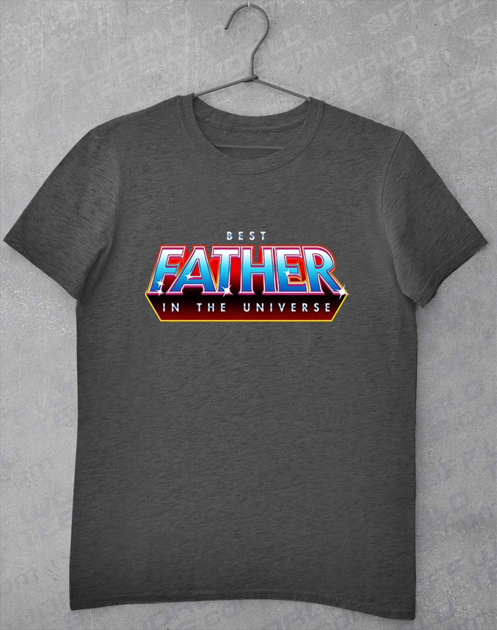 Dark Heather - Best Father in the Universe T-Shirt