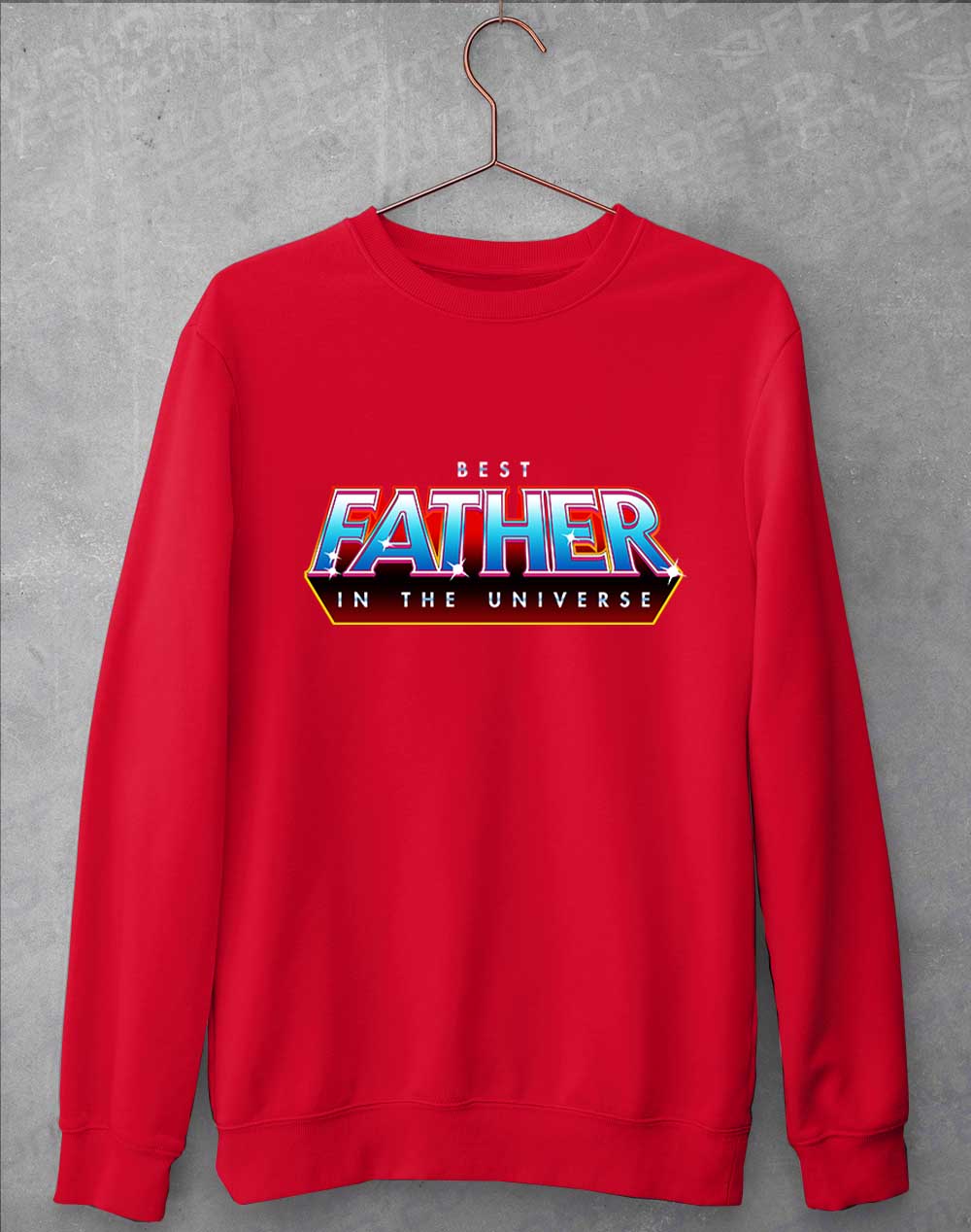 Fire Red - Best Father in the Universe Sweatshirt