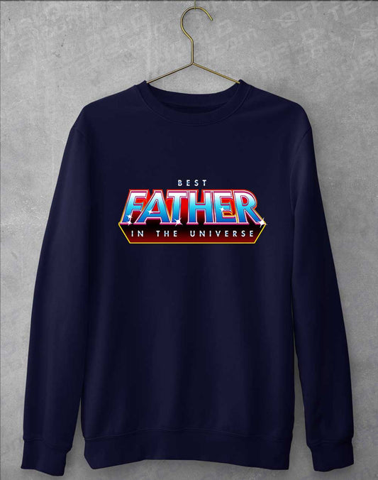 Oxford Navy - Best Father in the Universe Sweatshirt