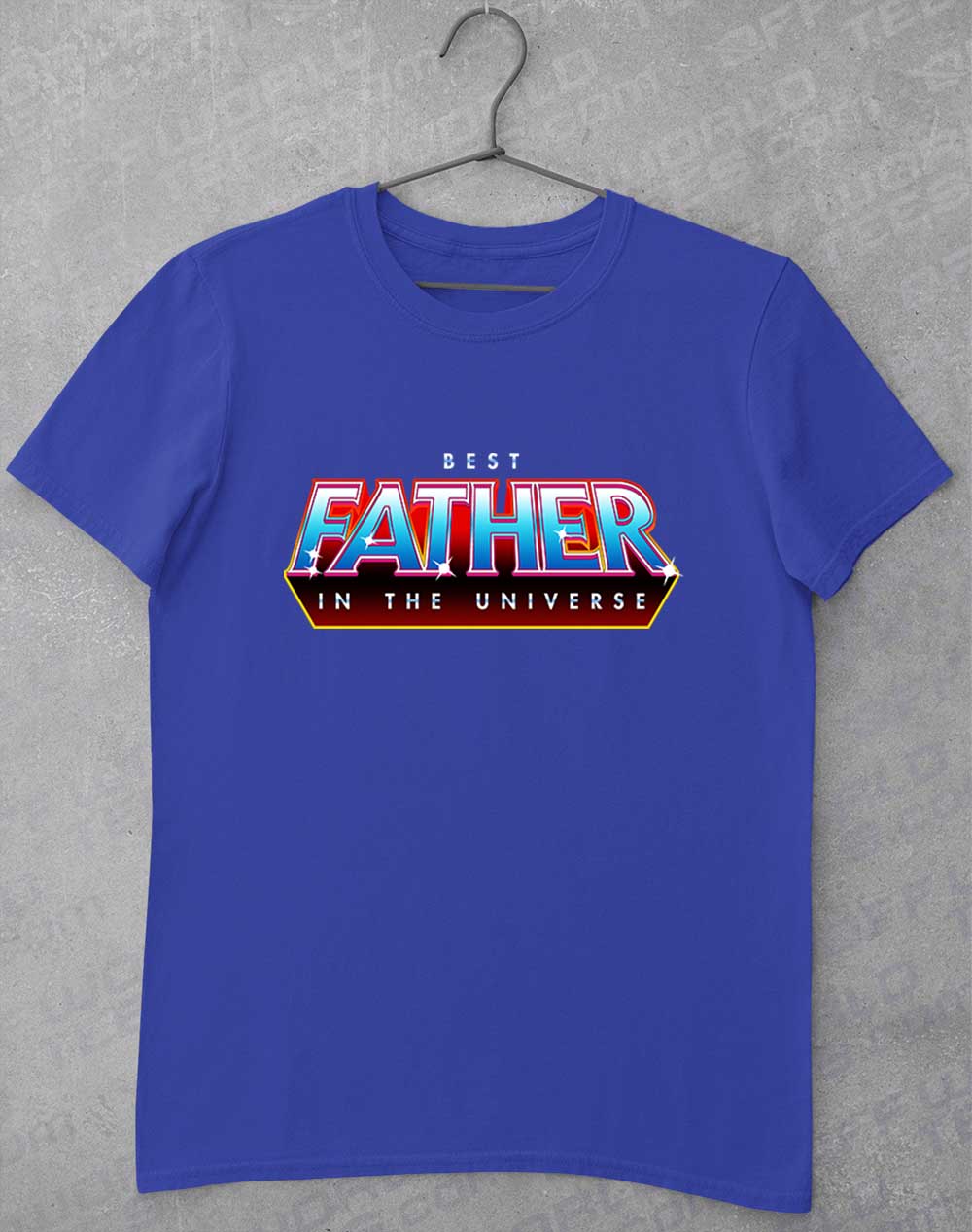 Royal - Best Father in the Universe T-Shirt