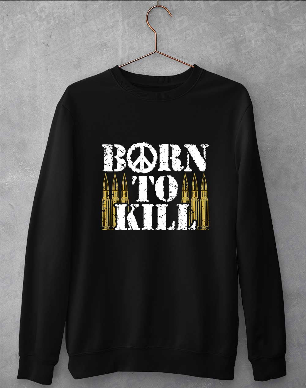 Jet Black - Born to Kill Peace Sign Sweatshirt