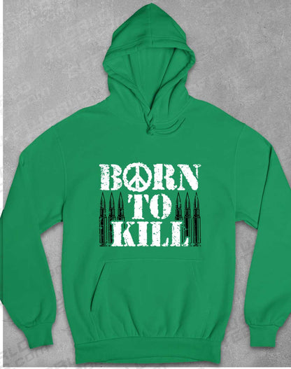 Kelly Green - Born to Kill Peace Sign Hoodie