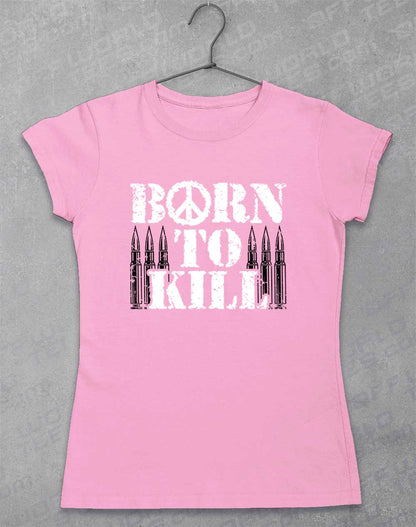 Light Pink - Born to Kill Peace Sign Women's T-Shirt