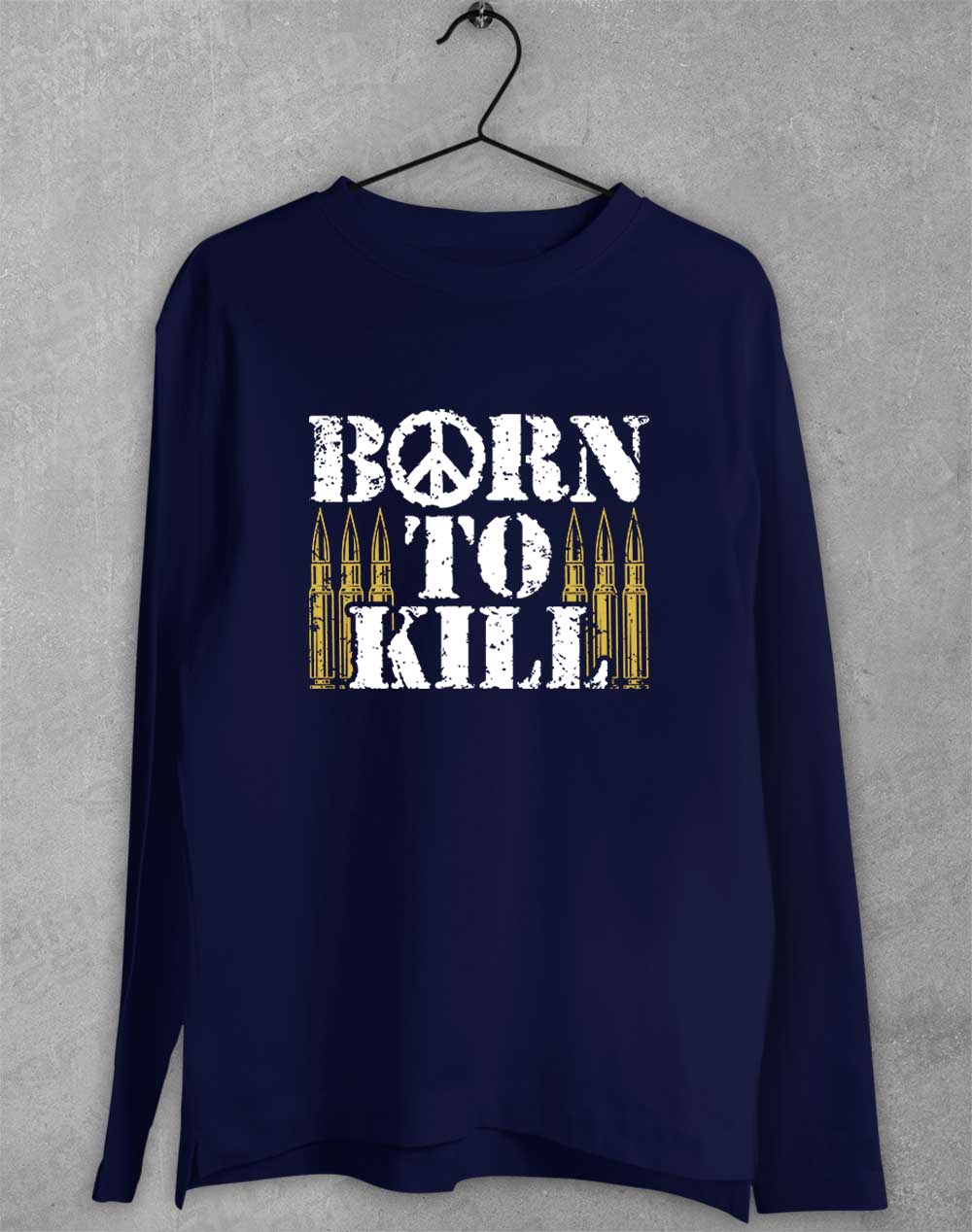 Navy - Born to Kill Peace Sign Long Sleeve T-Shirt