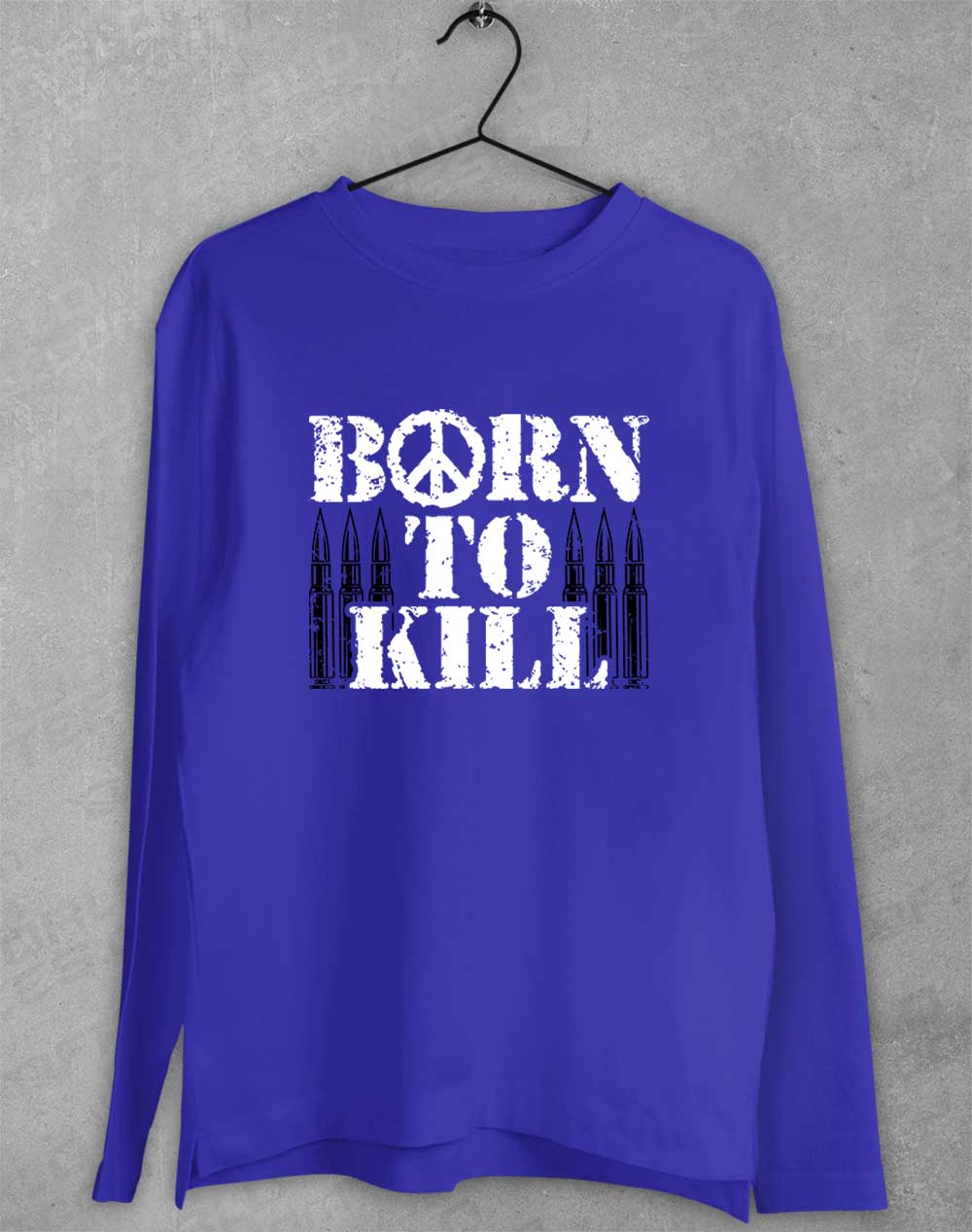 Royal - Born to Kill Peace Sign Long Sleeve T-Shirt