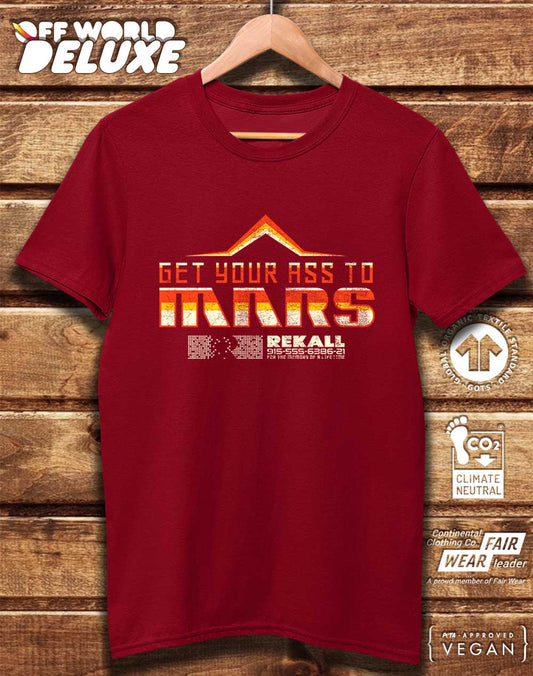 DELUXE Get Your Ass to Mars Organic Cotton T-Shirt