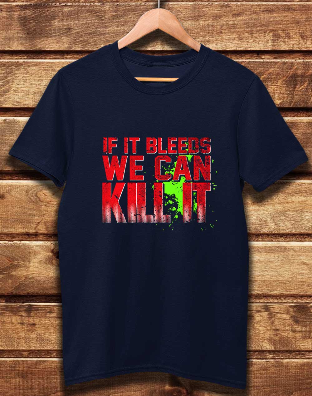 Navy - DELUXE If It Bleeds We Can Kill It Organic Cotton T-Shirt