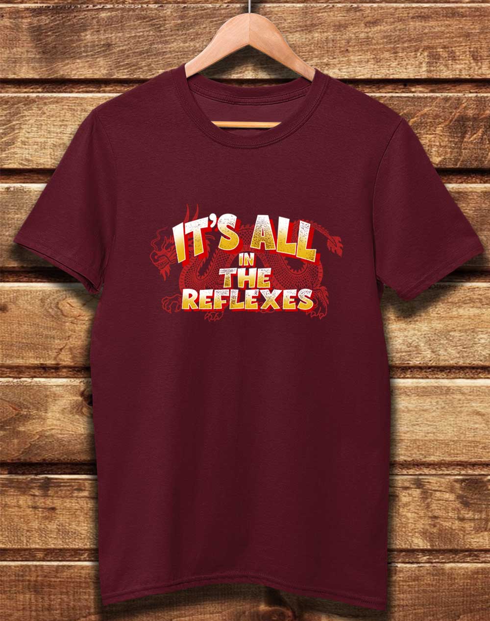 Burgundy - DELUXE It's All in the Reflexes Organic Cotton T-Shirt