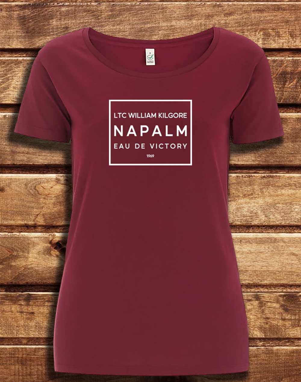 Burgundy - DELUXE Kilgore's Napalm Eau De Victory 1969 Organic Scoop Neck T-Shirt