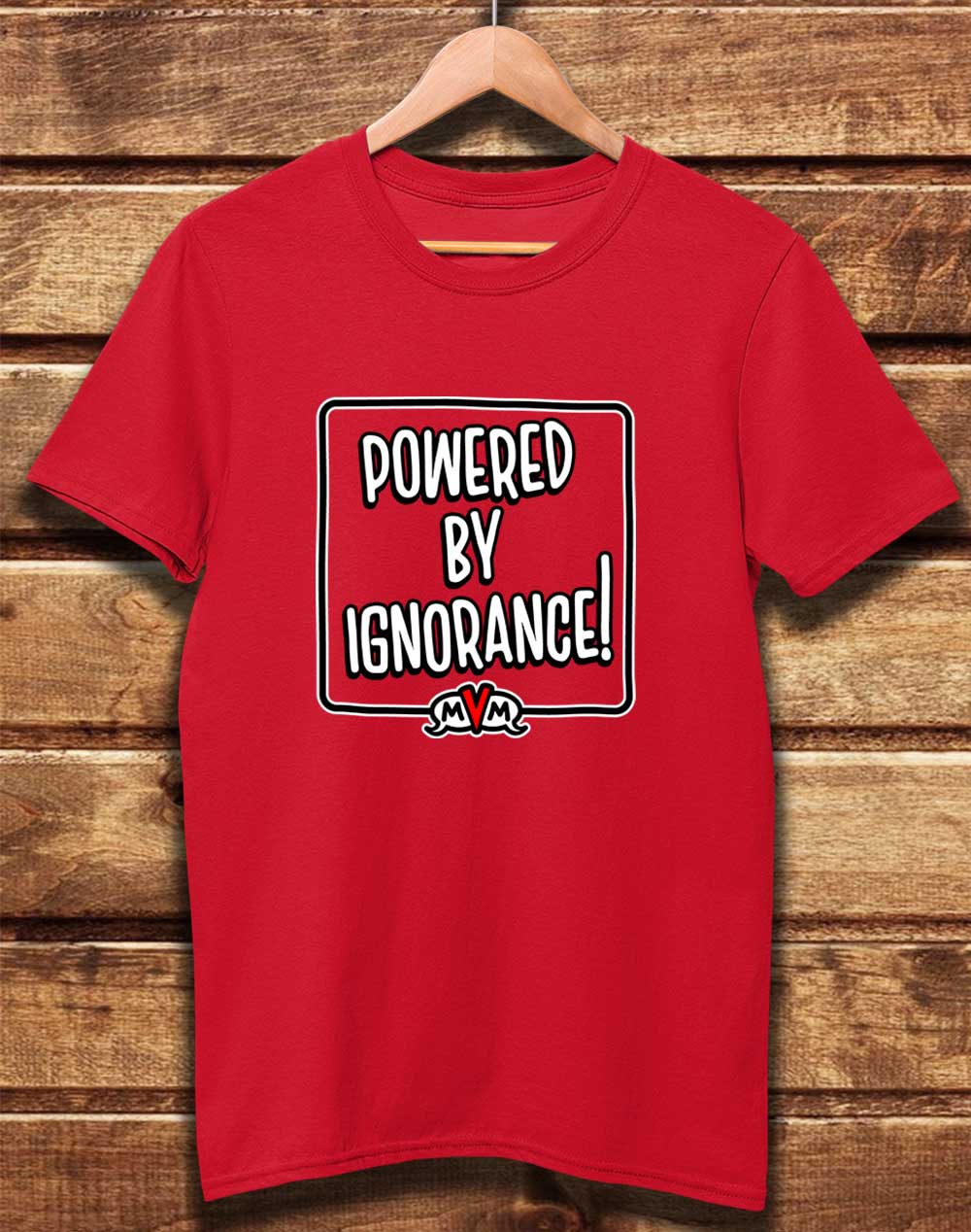 Red - DELUXE MvM Powered by Ignorance Organic Cotton T-Shirt