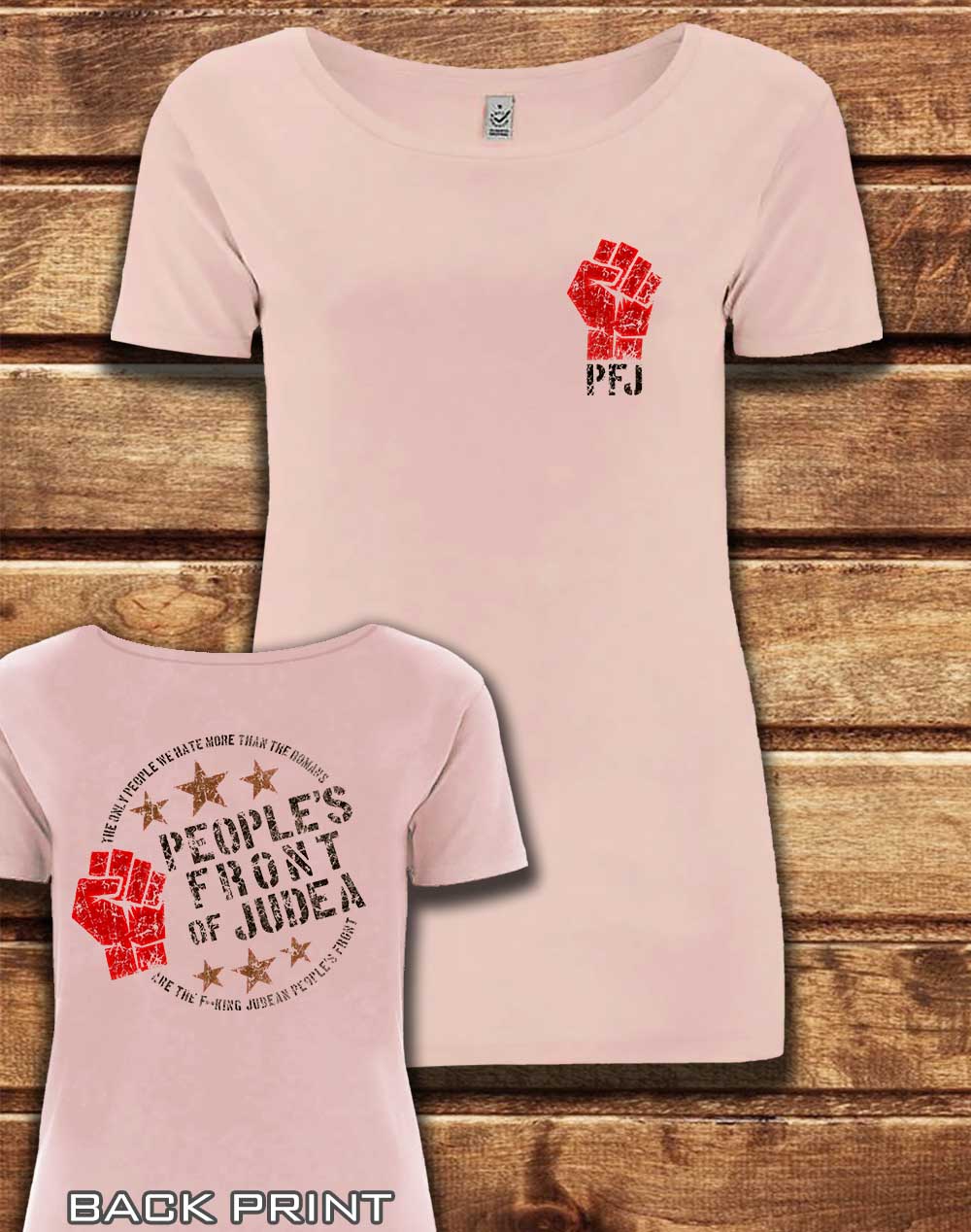 Light Pink - DELUXE People's Front of Judea with Back Print Organic Scoop Neck T-Shirt