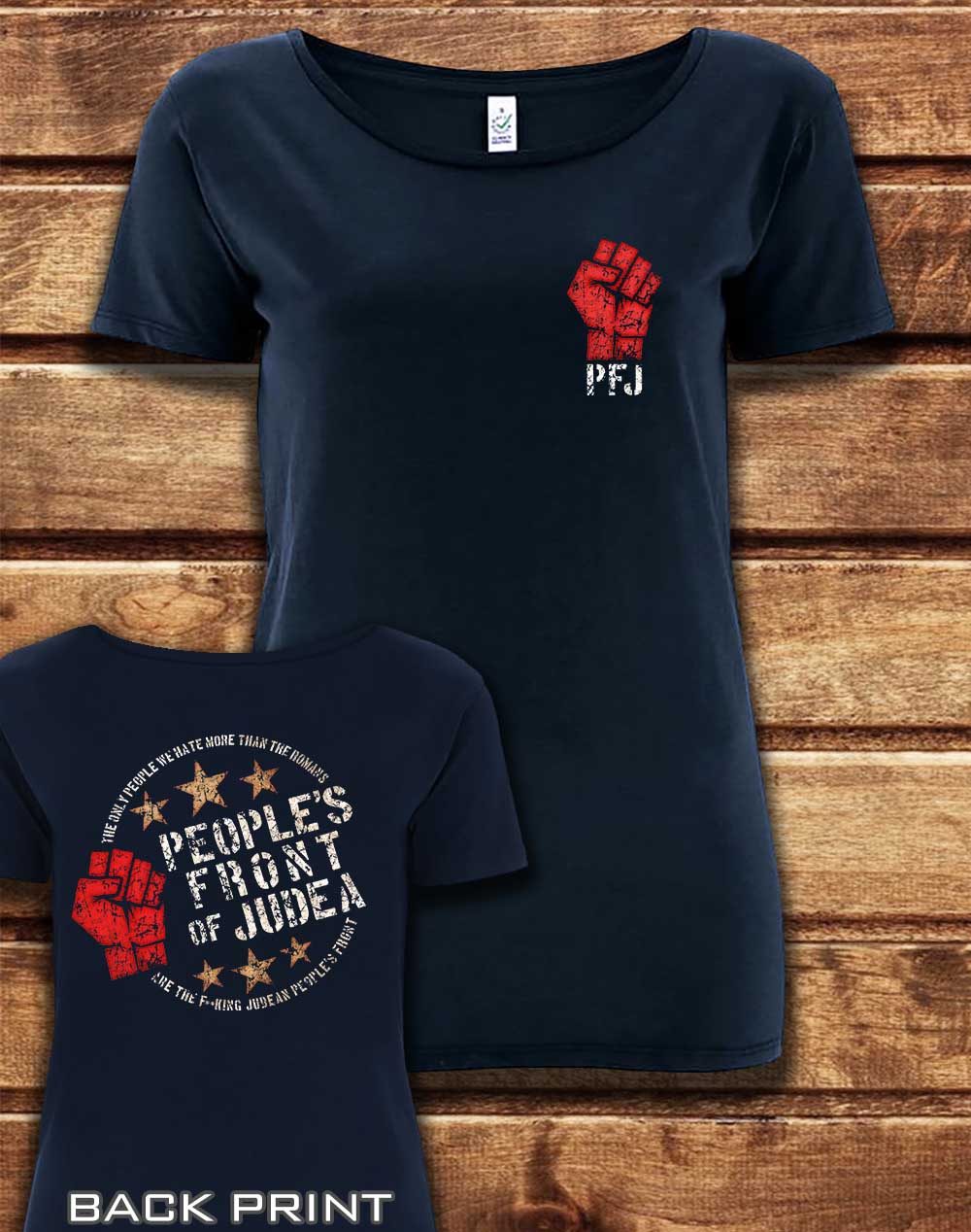 Navy - DELUXE People's Front of Judea with Back Print Organic Scoop Neck T-Shirt