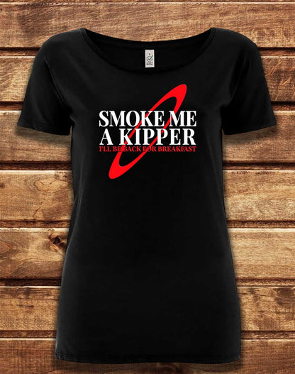 Black - DELUXE Smoke Me a Kipper Organic Scoop Neck T-Shirt
