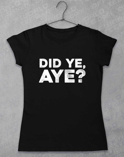 Black - Did Ye Aye Women's T-Shirt