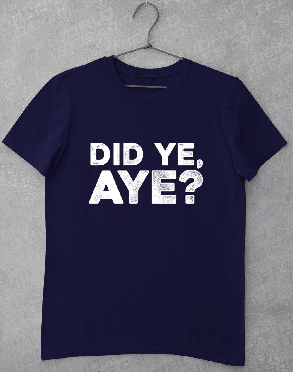 Navy - Did Ye Aye T-Shirt