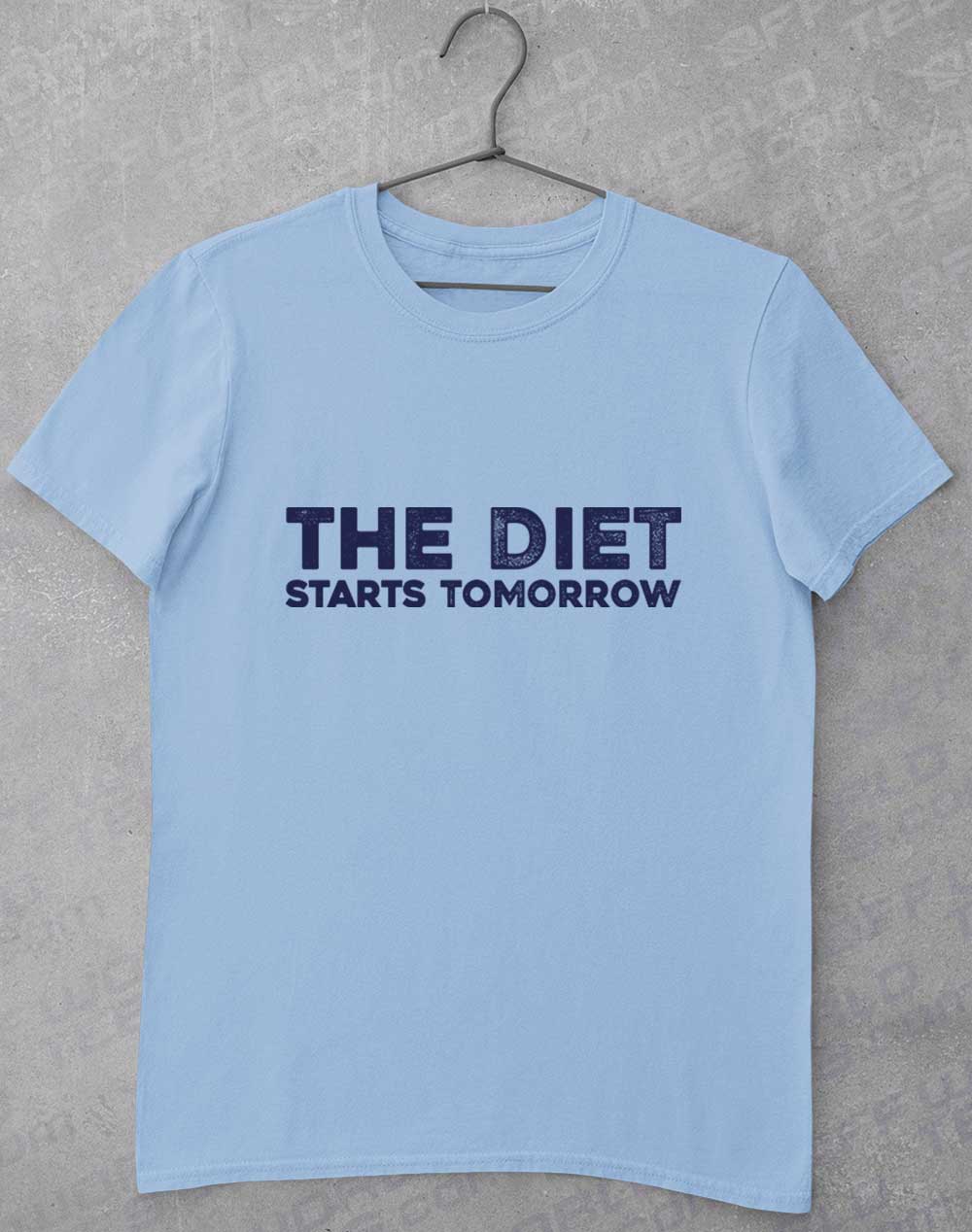 Light Blue - Diet Starts Tomorrow T-Shirt