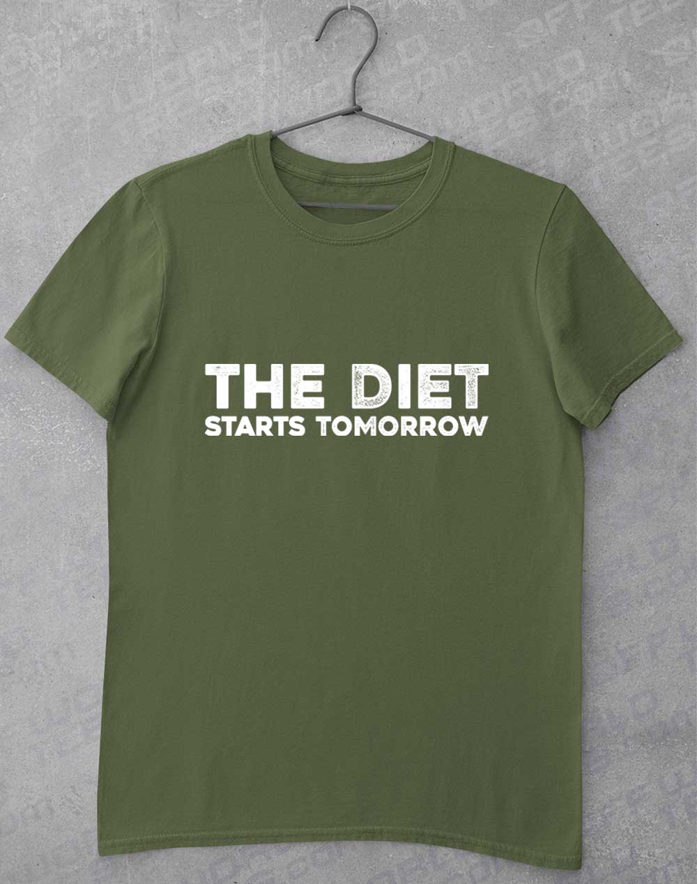 Military Green - Diet Starts Tomorrow T-Shirt
