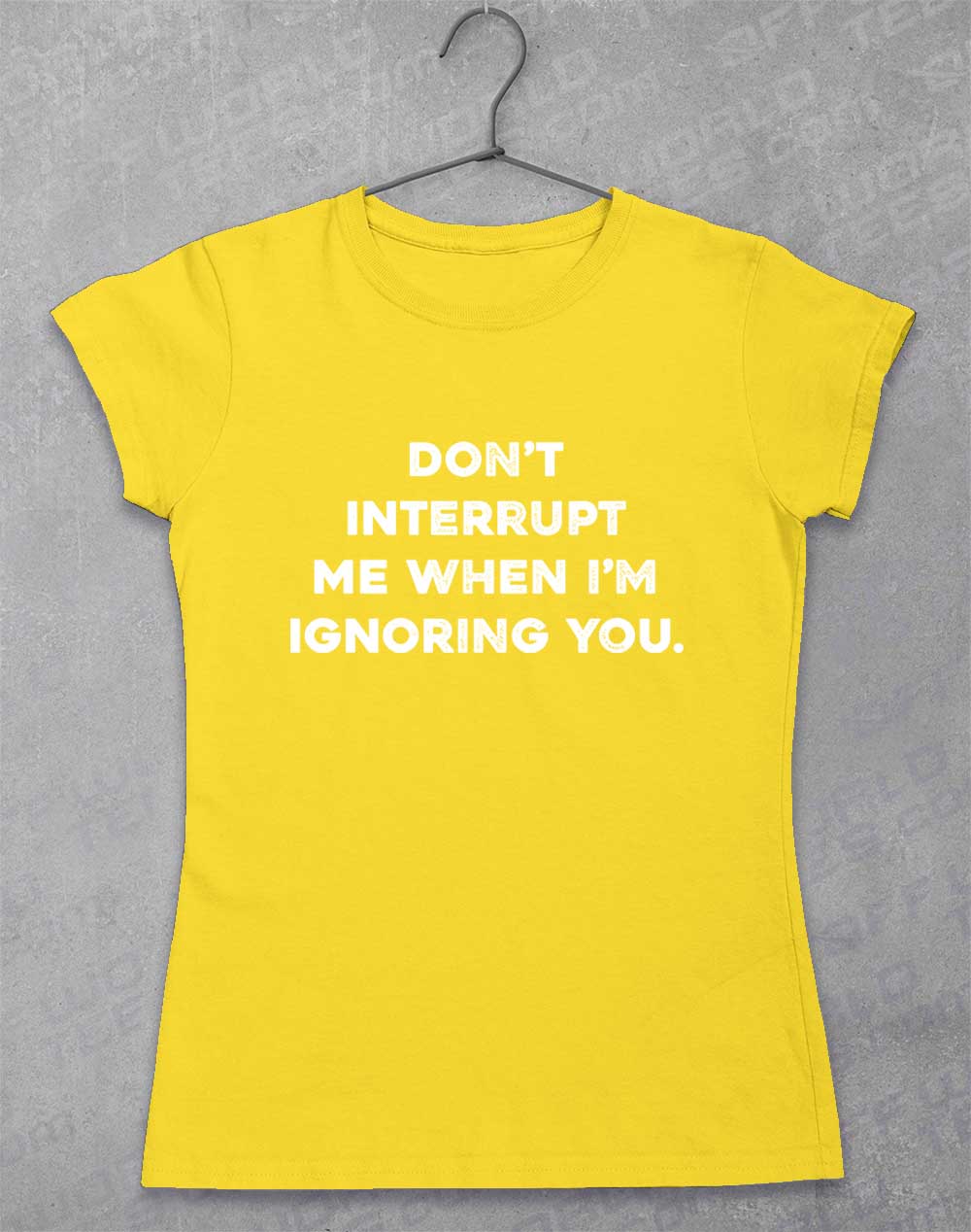 Daisy - Don't Interrupt Me Women's T-Shirt