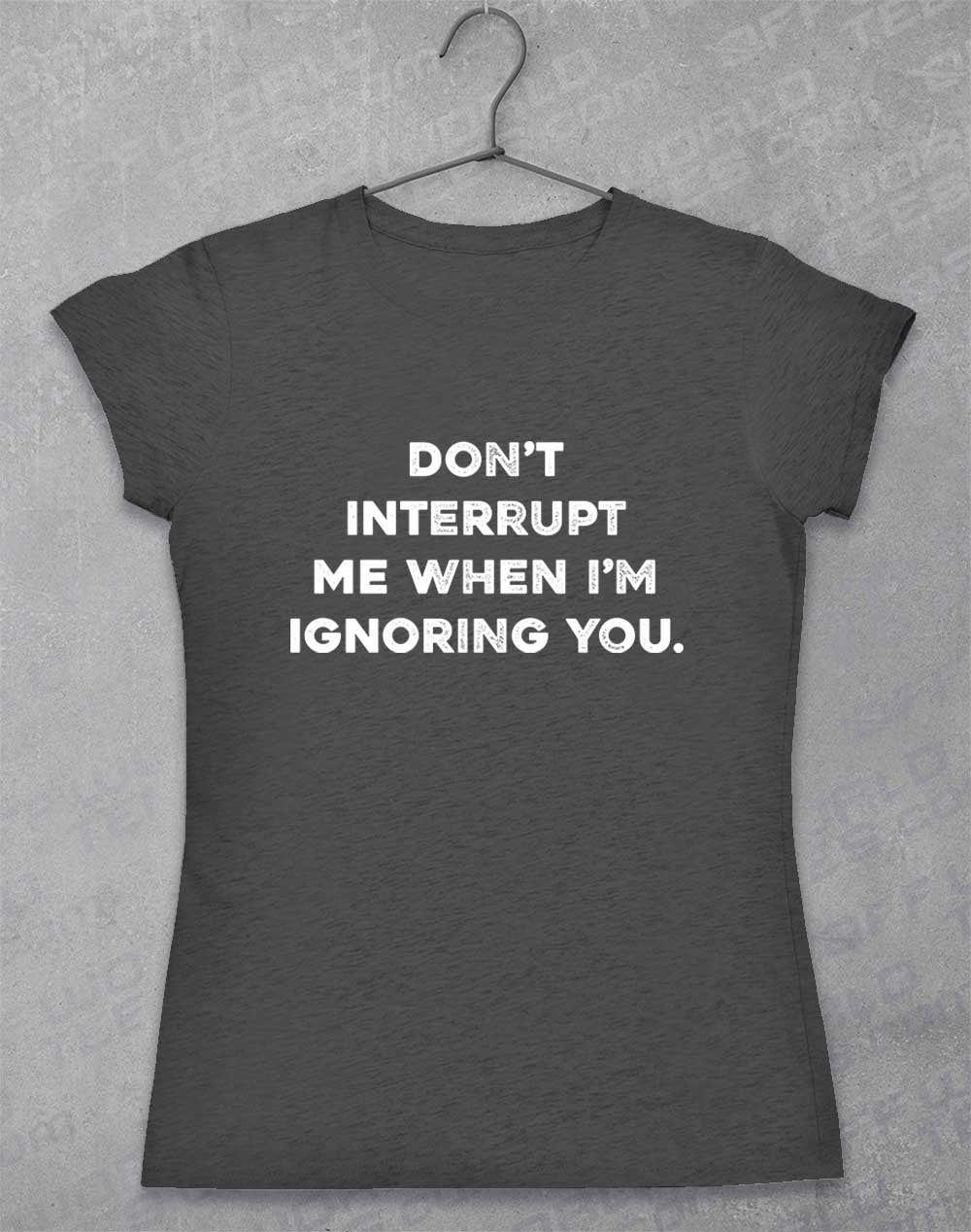 Dark Heather - Don't Interrupt Me Women's T-Shirt